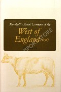 Rural Economy of the West of England  by MARSHALL, William 